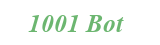 1001 Bot